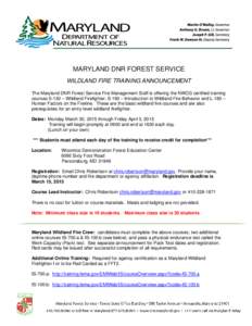 Public safety / Forestry / Wildfires / National Wildfire Coordinating Group / USDA Forest Service / Maryland Wildland / Work Capacity Test / S190 / S130 / Wildland fire suppression / Firefighting / Firefighting in the United States