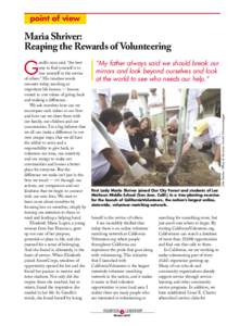 point of view  Maria Shriver: Reaping the Rewards of Volunteering “My father always said we should break our mirrors and look beyond ourselves and look