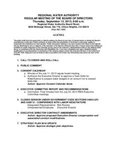 REGIONAL WATER AUTHORITY REGULAR MEETING OF THE BOARD OF DIRECTORS Thursday, September 12, 2013; 9:00 a.m. Regional Water Authority Board Room 5620 Birdcage Street, Ste 110, Citrus Heights, CA[removed]7692