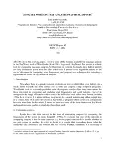 USING KEY WORDS IN TEXT ANALYSIS: PRACTICAL ASPECTS* Tony Berber Sardinha LAEL, PUCSP Programa de Estudos Pós-Graduados em Lingüística Aplicada e Estudos da Linguagem Pontifícia Universidade Católica de São Paulo R