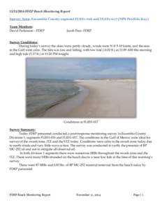 [removed]FDEP Beach Monitoring Report Survey Area: Escambia County segment FLES1-016 and FLES1-017 (NPS Perdido Key) Team Members: David Perkinson – FDEP  Jacob Pace -FDEP