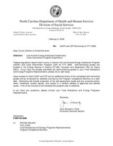 North Carolina Department of Health and Human Services Division of Social Services 2420 Mail Service Center • Raleigh, North Carolina[removed]Courier # [removed]Michael F. Easley, Governor Pheon E. Beal, Director
