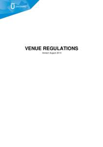 VENUE REGULATIONS Version August 2014 VENUE REGULATIONS JAARBEURS B.V. Article 1 Definitions