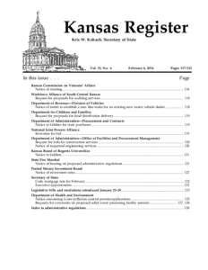 Kansas Register Kris W. Kobach, Secretary of State Vol. 33, No. 6  In this issue . . .