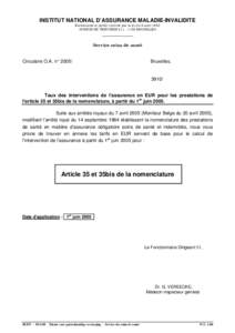 INSTITUT NATIONAL D’ASSURANCE MALADIE-INVALIDITE Etablissement public institué par la loi du 9 août 1963 AVENUE DE TERVUREN[removed]BRUXELLES _____________ Service soins de santé