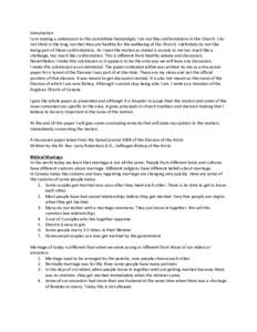 Introduction I am making a submission to this committee hesitatingly. I do not like confrontations in the Church. I do not think in the long run that they are healthy for the wellbeing of the Church. I definitely do not 