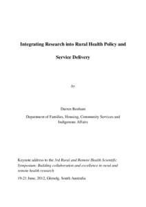 Integrating Research into Rural Health Policy and Service Delivery by  Darren Benham