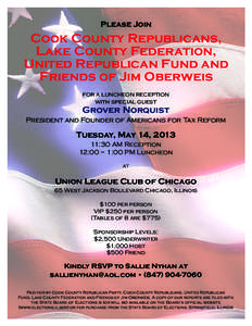 Please Join  Cook County Republicans, Lake County Federation, United Republican Fund and Friends of Jim Oberweis