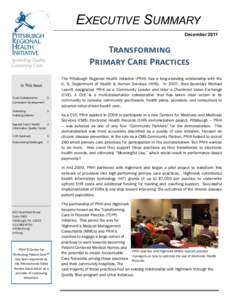 EXECUTIVE SUMMARY December 2011 Transforming Primary Care Practices In This Issue