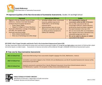 Quick Reference Next Generation of Summative Assessments ►Important Qualities of the Next Generation of Summative Assessments, Grades 3-8 and High School Improved •