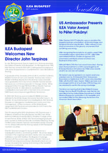 ILEA BUDAPEST 2011 autumn Newsletter US Ambassador Presents ILEA Valor Award