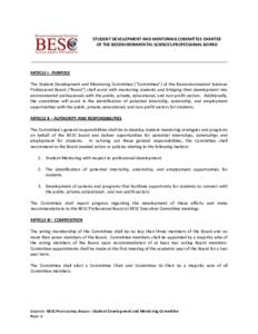   	
   STUDENT	
  DEVELOPMENT	
  AND	
  MENTORING	
  COMMITTEE	
  CHARTER	
   OF	
  THE	
  BIOENVIRONMENTAL	
  SCIENCES	
  PROFESSIONAL	
  BOARD	
   	
   	
  