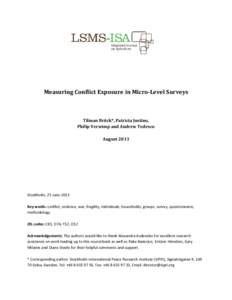 Measuring Conflict Exposure in Micro-Level Surveys  Tilman Brück*, Patricia Justino, Philip Verwimp and Andrew Tedesco August 2013