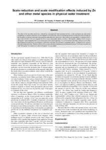 Scale reduction and scale modification effects induced by Zn and other metal species in physical water treatment PP Coetzee*, M Yacoby, S Howell and S Mubenga