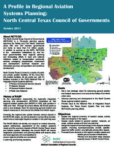 A Profile in Regional Aviation Systems Planning: North Central Texas Council of Governments October 2011 About NCTCOG