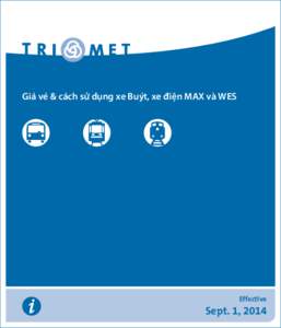 Giá vé & cách sử dụng xe Buýt, xe điện MAX và WES  Effective Sept. 1, 2014