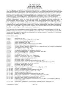 ARL PENN STATE PURCHASE ORDER SPECIAL PROVISIONS The following clauses are applicable when solicitation or purchase order is in support of a Federal Government Contract unless indicated otherwise and are hereby incorpora