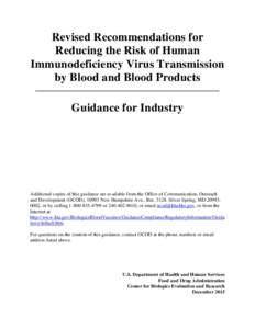 Transfusion medicine / Blood donation / Male homosexuality / Food and Drug Administration / HIV/AIDS / Men who have sex with men blood donor controversy / Diagnosis of HIV/AIDS / Blood transfusion / Men who have sex with men