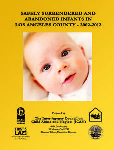 Safely Surrendered and Abandoned Infants Los Angeles County – 2002 – 2012