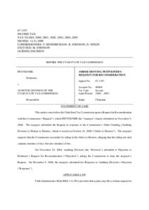 [removed]INCOME TAX TAX YEARS: 2000, 2001, 2002, 2003, 2004, 2005 SIGNED: [removed]COMMISSIONERS: P. HENDRICKSON, R. JOHNSON, D. DIXON EXCUSED: M. JOHNSON