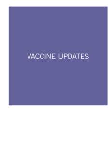 VACCINE UPDATES  Dengue M. Cristina Cassetti, Ph.D., National Institute of Allergy and Infectious Diseases, National Institutes of Health