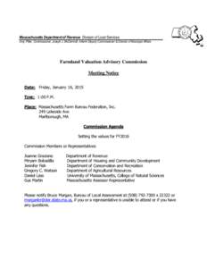 Massachusetts Department of Revenue Division of Local Services Amy Pitter, Commissioner, Joseph J. McDermott, Interim Deputy Commissioner & Director of Municipal Affairs Farmland Valuation Advisory Commission Meeting Not