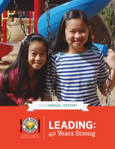 2014 ANNUAL REPORT  LEADING: 40 Years Strong  LEADING LOCALLY