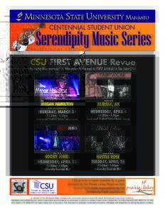 CENTENNIAL STUDENT UNION CENTENNIAL STUDENT UNION CSU FIRST AVENUE Revue  Featuring Minnesota Artists Who Have Performed At FIRST AVENUE In The Twin Cities