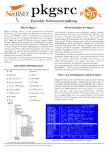 pkgsrc Portable Softwareverwaltung Was ist Pkgsrc? Warum ben¨ otigen Sie Pkgsrc?