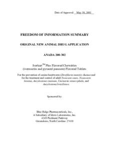 Date of Approval:__May 30, 2001__  FREEDOM OF INFORMATION SUMMARY ORIGINAL NEW ANIMAL DRUG APPLICATION ANADA[removed]IverhartTM Plus Flavored Chewables