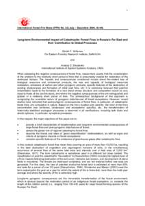 1  International Forest Fire News (IFFN) No. 32 (July – December 2004, Long-term Environmental Impact of Catastrophic Forest Fires in Russia’s Far East and their Contribution to Global Processes