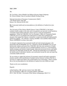 July 1, 2010 To: Mr. Lou Felice, Chair of Health Care Reform Solvency Impact Subgroup Mr. Steven Ostlund, Chair of Accident & Health Working Group National Association of Insurance Commissioners (NAIC[removed]McGee Street,