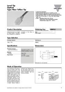 Level Tip Optical Type Fiber Teflon Tip • • •