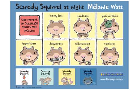 Scaredy Squirrel at night Mélanie Watt energy loss moodiness  poor ref lexes