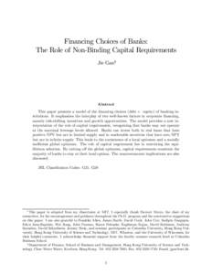 Financing Choices of Banks: The Role of Non-Binding Capital Requirements