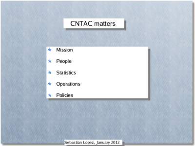 CNTAC matters  Mission People Statistics Operations