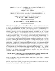 IN THE COURT OF CRIMINAL APPEALS OF TENNESSEE AT KNOXVILLE March 25, 2014 Session STATE OF TENNESSEE v. MARVIN HAROLD DORTON, II Appeal from the Criminal Court for Greene County No. 10CR428
