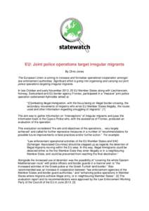 Government / Europe / Europol / Eurojust / Frontex / Rob Wainwright / European Union / CIRCAMP / Schengen Area / Law enforcement / Law enforcement in Europe / Agencies of the European Union