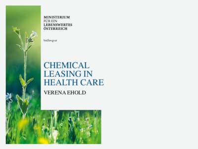 Wednesday, 10 December[removed]CHEMICAL LEASING IN HEALTH CARE VERENA EHOLD