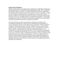 RESEARCH INTERESTS DeLong currently holds a joint appointment in the Department of Biological Engineering and the Department of Civil and Environmental Engineering at MIT. He is a member of the National Academy of Scienc