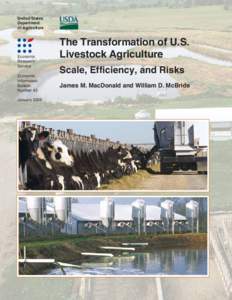 The Transformation of U.S. Livestock Agriculture: Scale, Efficiency, and Risks