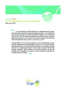 Audrey, 20 ans Bac Pro CGEA Système à Dominante Élevage obtenu en juin 2012 Je suis actuellement en BTSA ACSE dans un établissement de la Creuse. Mon projet était de reprendre la structure familiale (production : bo