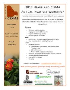 2013 Heartland CISMA Annual Invasives Workshop Polk’s Nature Discovery Center, Circle B Bar Reserve, Lakeland February 27th