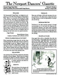 The Newport Dancers’ Gazette Newport Vintage Dance Week Editor: Katy Bishop, The Commonwealth Vintage Dancers Volume X, Number 2 Monday, 11 August 2003