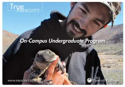 Critical pedagogy / Prescott /  Arizona / North Central Association of Colleges and Schools / Prescott College / Experiential education / Eco League / Experiential learning / Service-learning / Embry–Riddle Aeronautical University /  Prescott / Education / Alternative education / Council of Independent Colleges