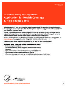 CMS Product NoOctober 2014 Instructions to Help You Complete the  Application for Health Coverage