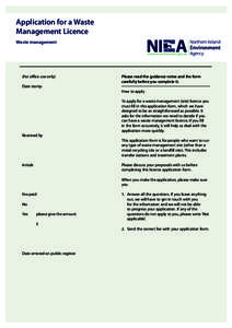 Application for a Waste Management Licence Waste management (For office use only) Date stamp