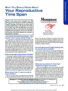 PATIENT HANDOUT  WHAT YOU SHOULD KNOW ABOUT Your Reproductive Time Span