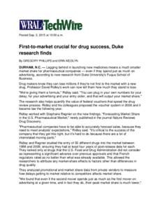 Microsoft Word - WRAL Tech Wire_First to market crucial for drug success