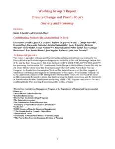 Working Group 3 Report Climate Change and Puerto Rico’s Society and Economy Editors: Kasey R. Jacobs1 and Ernesto L. Diaz1